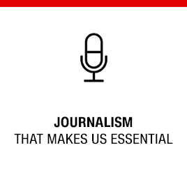 Journalism that makes us essential